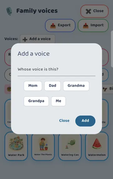 Screenshot: Before the first recording: Add a voice - Whose voice is this? Pick Mom, Dad, Grandma, Grandpa, Me, or type a name.