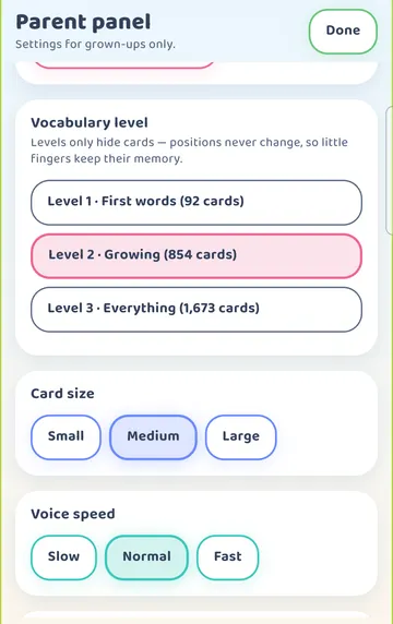 Screenshot: Parent panel > Vocabulary level: Level 1 First words (92 cards), Level 2 Growing (854, the default), Level 3 Everything (1,673). 'Levels only hide cards - positions never change, so little fingers keep their memory.'